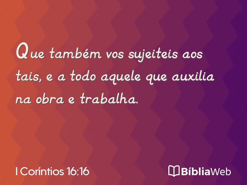 I Coríntios 16:16 em imagem para compartilhar