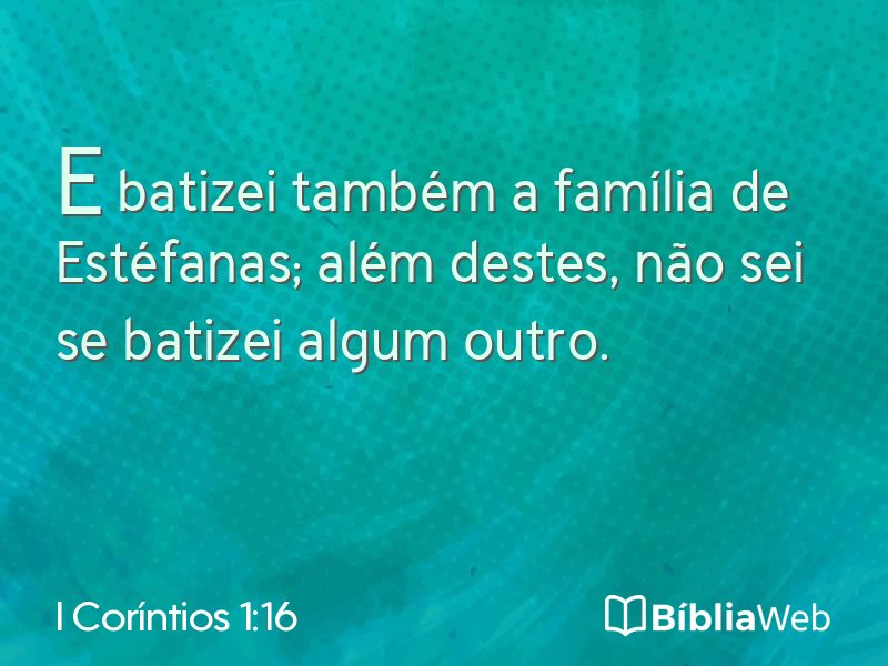 I Coríntios 1:16 em imagem para compartilhar