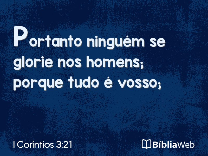 I Coríntios 3:21 em imagem para compartilhar