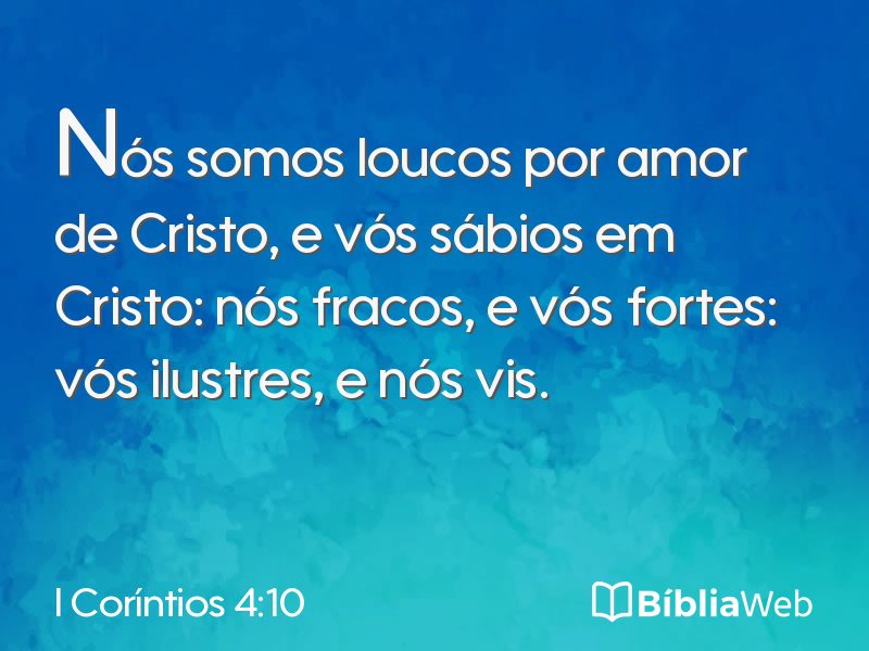 I Coríntios 4:10 em imagem para compartilhar