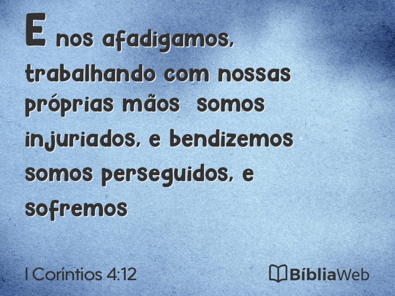 I Coríntios 4:12 em imagem para compartilhar