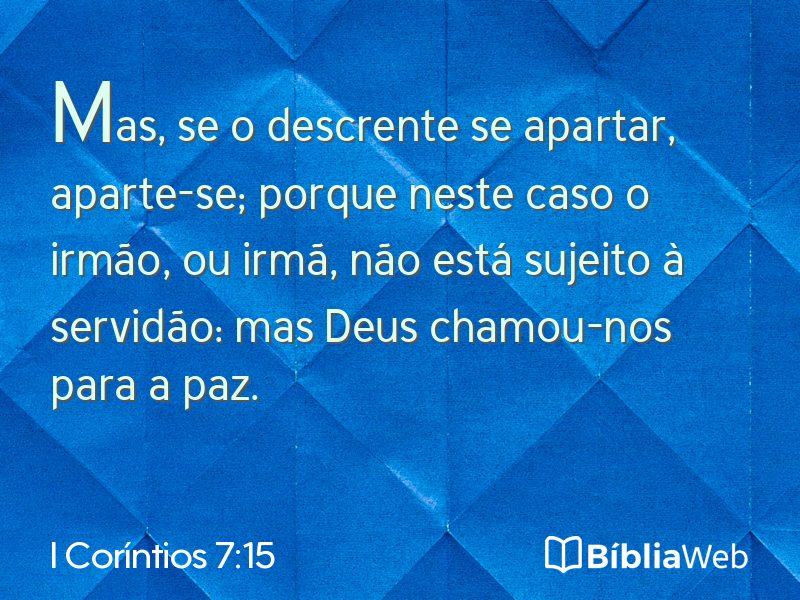 I Coríntios 7:15 em imagem para compartilhar