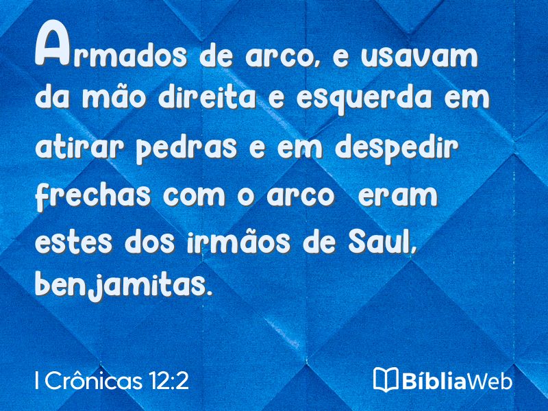 I Crônicas 12:2 em imagem para compartilhar