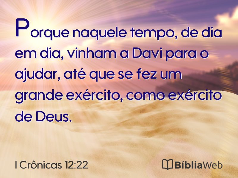 I Crônicas 12:22 em imagem para compartilhar