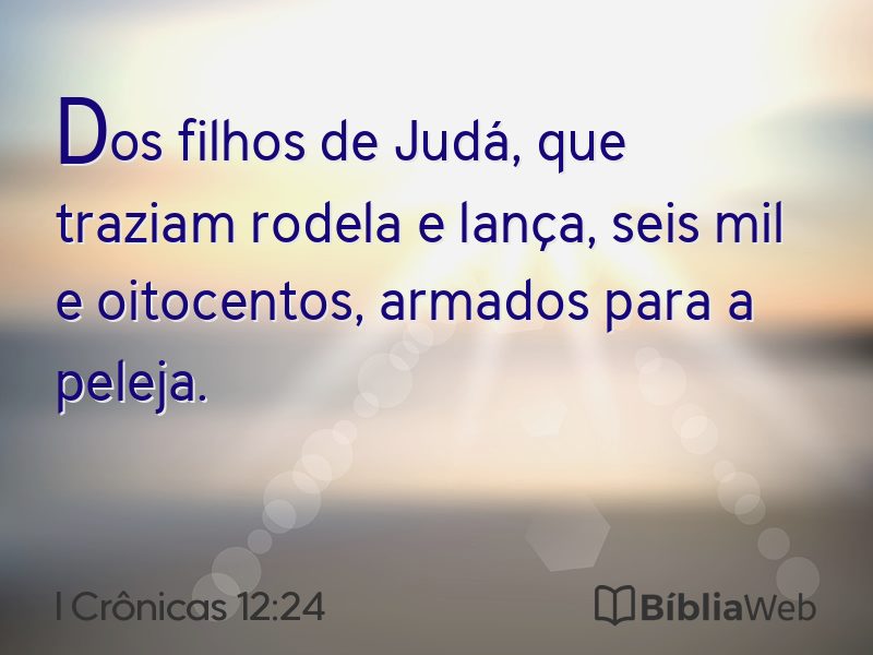 I Crônicas 12:24 em imagem para compartilhar