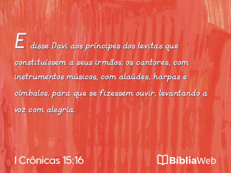I Crônicas 15:16 em imagem para compartilhar