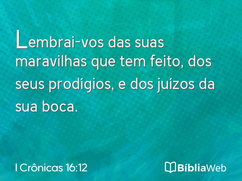 I Crônicas 16:12 em imagem para compartilhar
