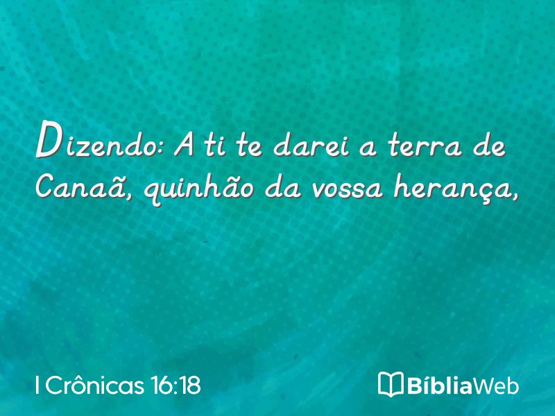 I Crônicas 16:18 em imagem para compartilhar