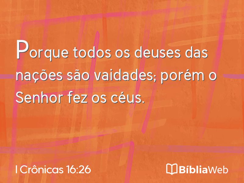 I Crônicas 16:26 em imagem para compartilhar