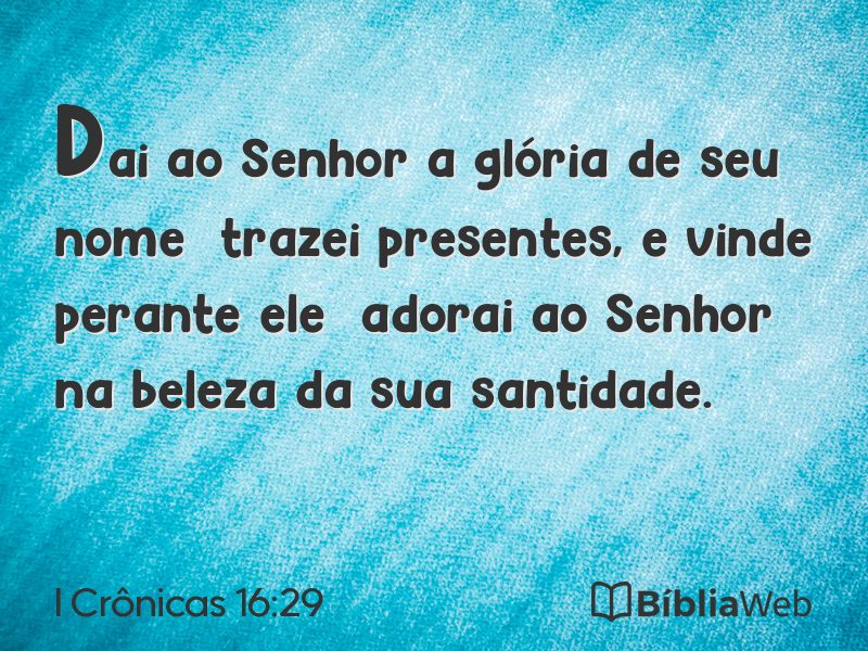 I Crônicas 16:29 em imagem para compartilhar