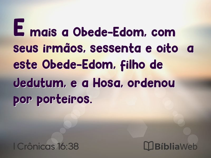 I Crônicas 16:38 em imagem para compartilhar