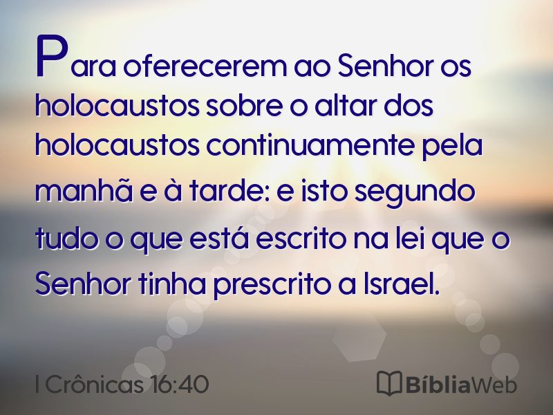 I Crônicas 16:40 em imagem para compartilhar
