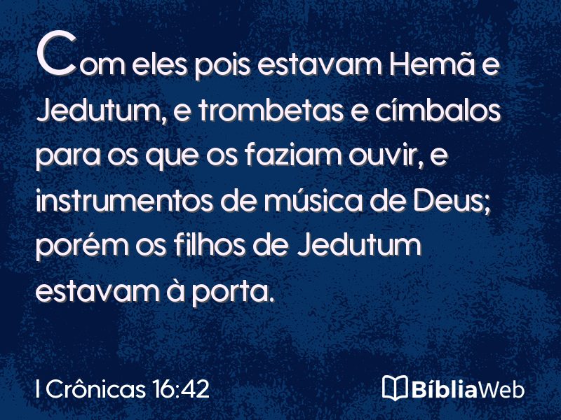 I Crônicas 16:42 em imagem para compartilhar