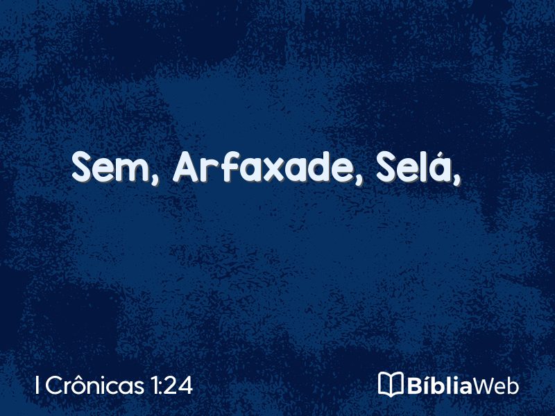 I Crônicas 1:24 em imagem para compartilhar
