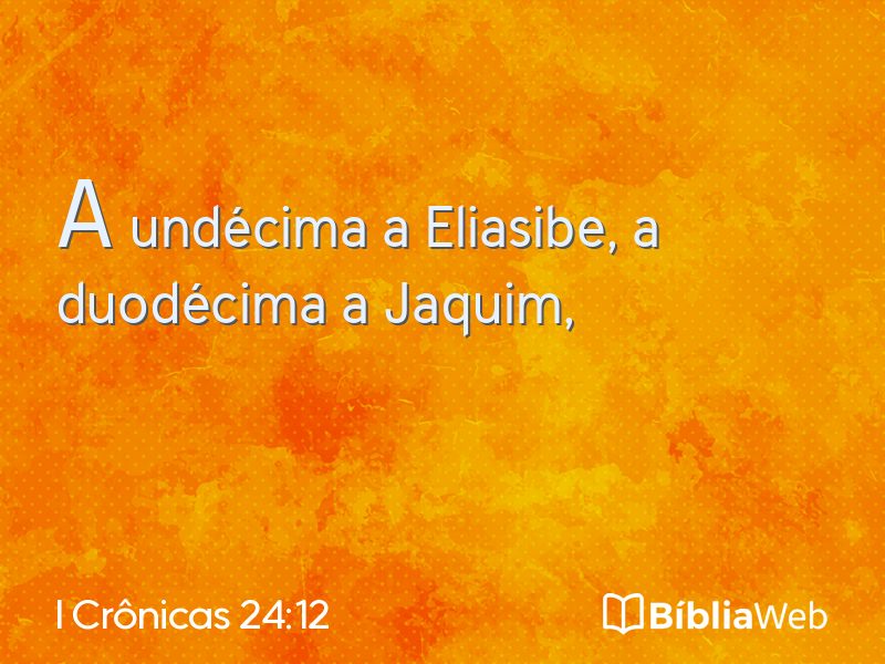 I Crônicas 24:12 em imagem para compartilhar