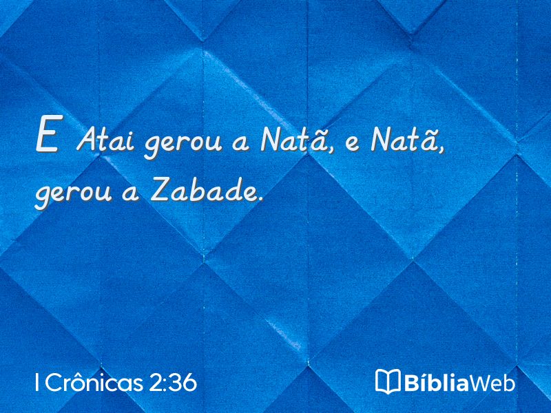 I Crônicas 2:36 em imagem para compartilhar