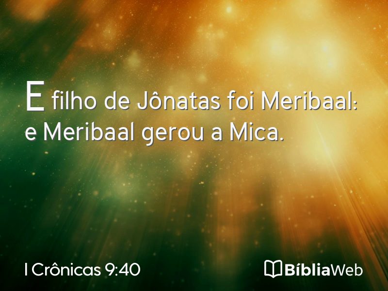 I Crônicas 9:40 em imagem para compartilhar