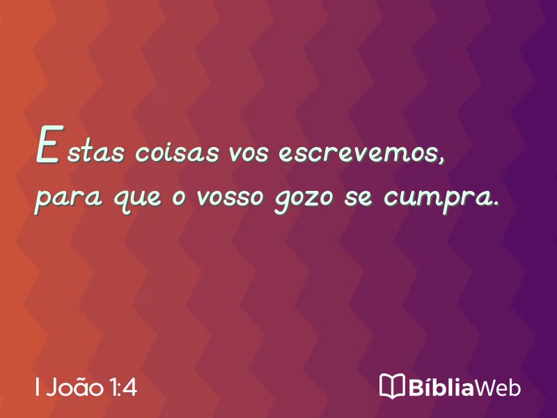 I João 1:4 em imagem para compartilhar