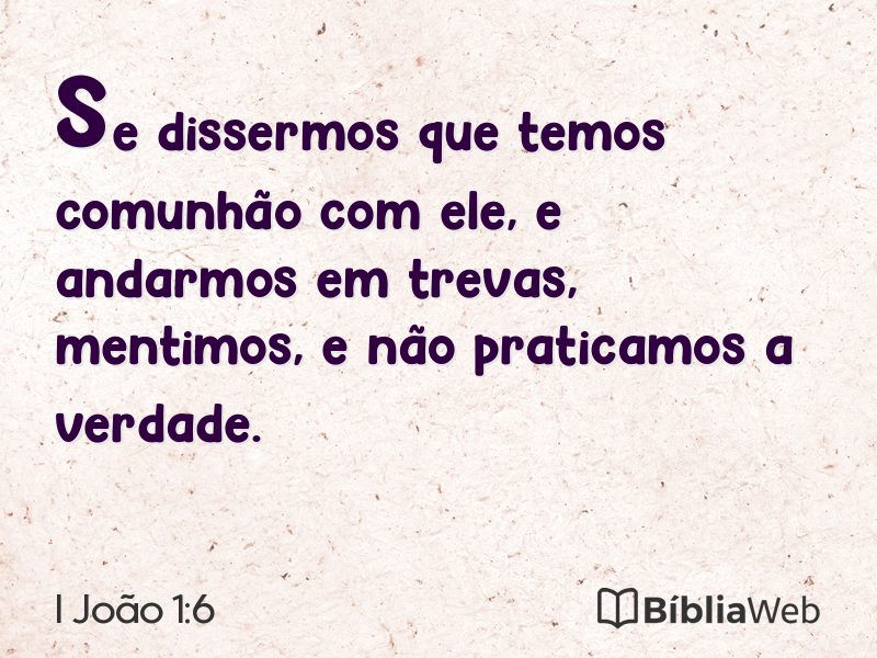 I João 1:6 em imagem para compartilhar