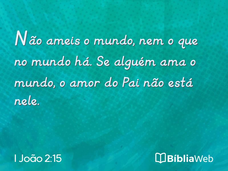 I João 2:15 em imagem para compartilhar