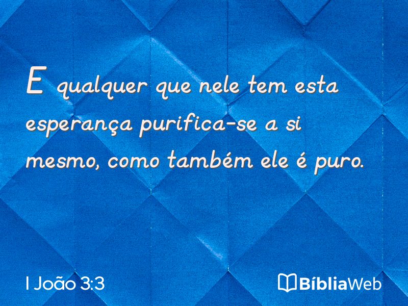 I João 3:3 em imagem para compartilhar