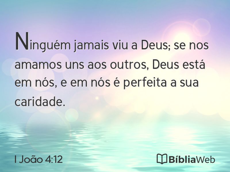 I João 4:12 em imagem para compartilhar