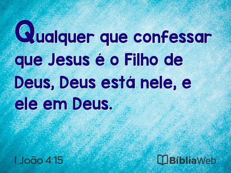 I João 4:15 em imagem para compartilhar