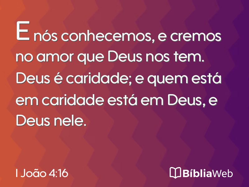 I João 4:16 em imagem para compartilhar