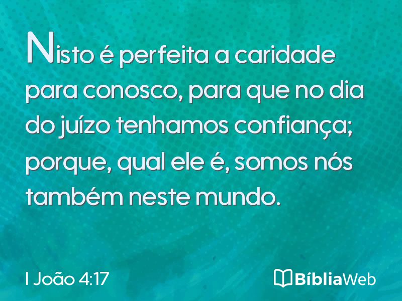 I João 4:17 em imagem para compartilhar