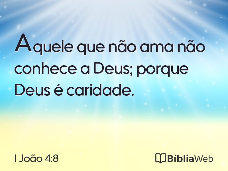 I João 4:8 em imagem para compartilhar