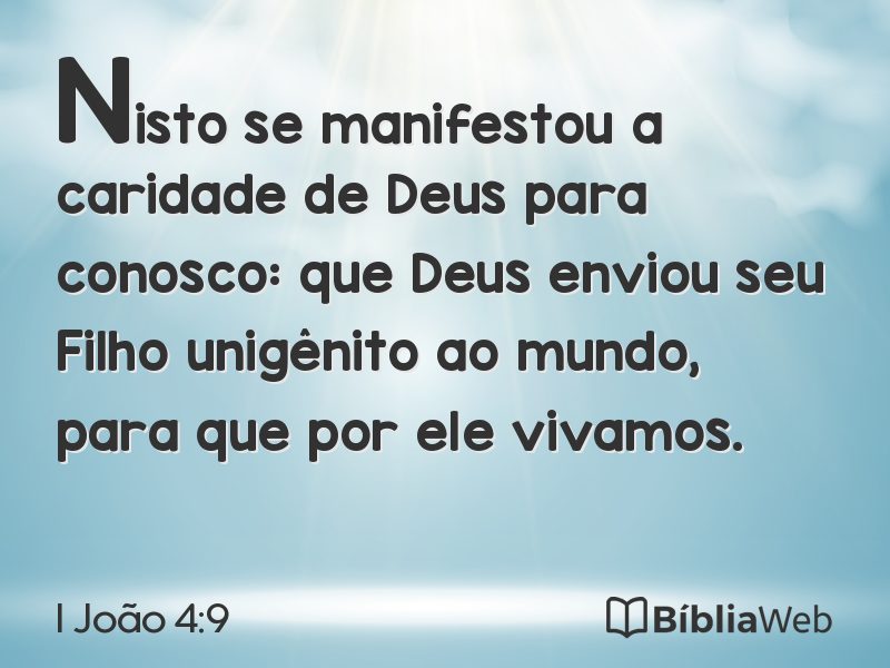 I João 4:9 em imagem para compartilhar