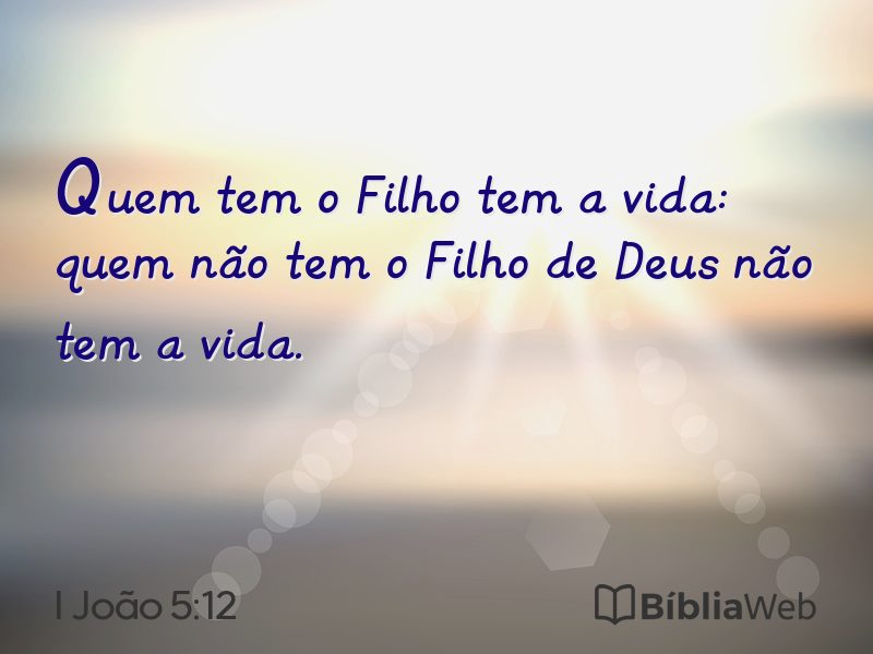 I João 5:12 em imagem para compartilhar