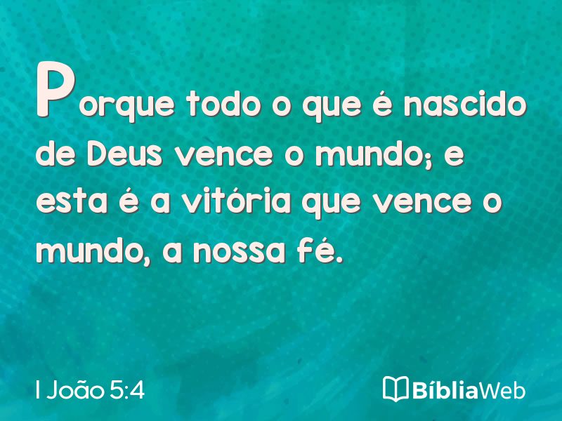 I João 5:4 em imagem para compartilhar