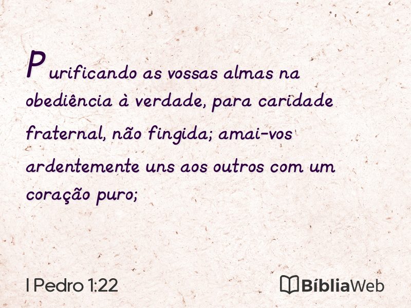 I Pedro 1:22 em imagem para compartilhar