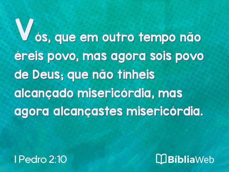 I Pedro 2:10 em imagem para compartilhar