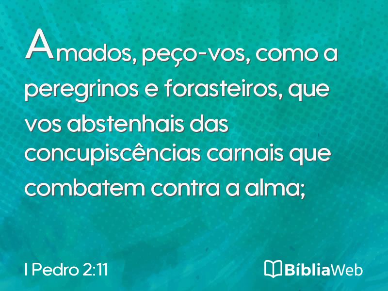 I Pedro 2:11 em imagem para compartilhar