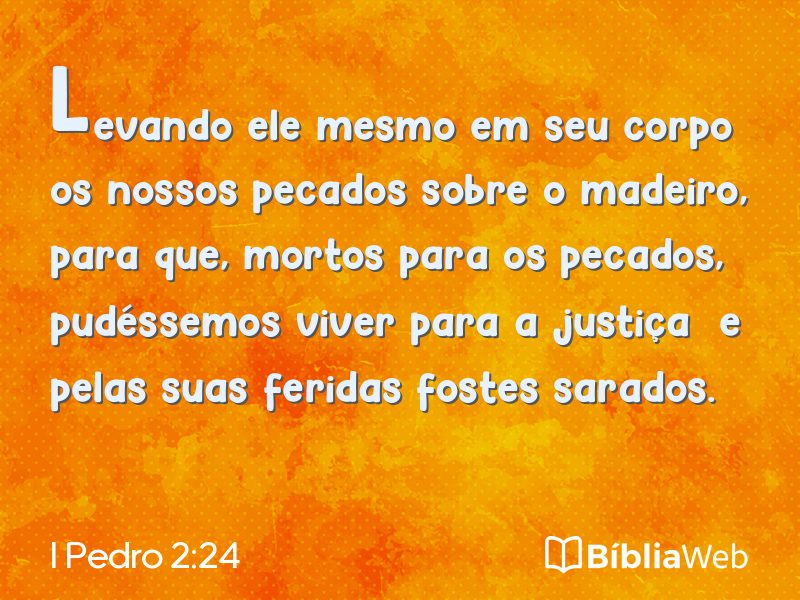 I Pedro 2:24 em imagem para compartilhar