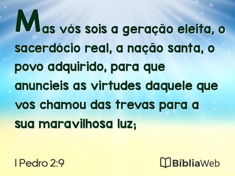 I Pedro 2:9 em imagem para compartilhar
