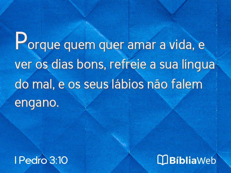 I Pedro 3:10 em imagem para compartilhar