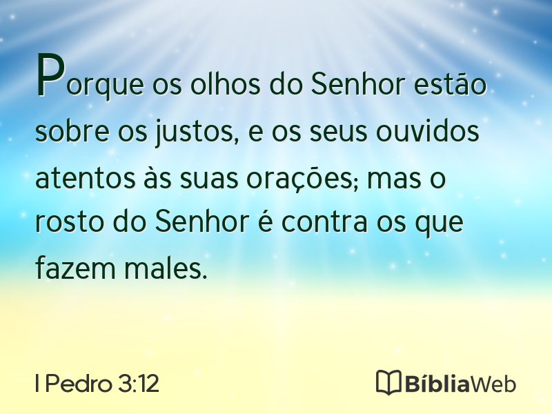 I Pedro 3:12 em imagem para compartilhar