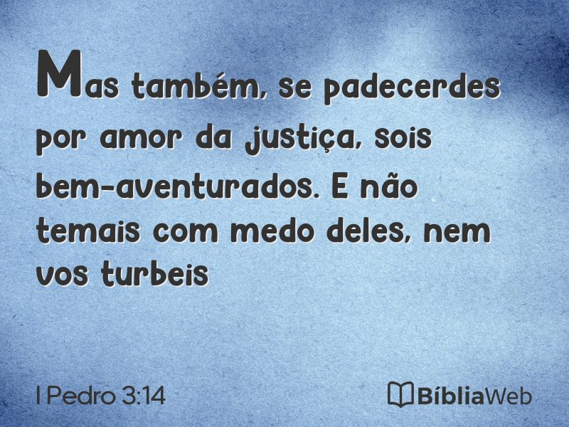 I Pedro 3:14 em imagem para compartilhar