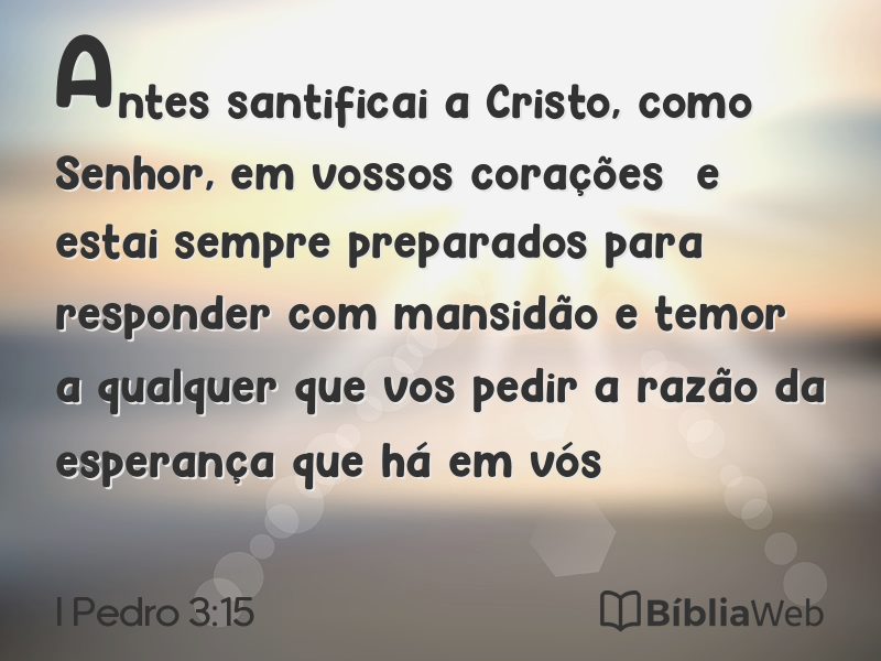 I Pedro 3:15 em imagem para compartilhar