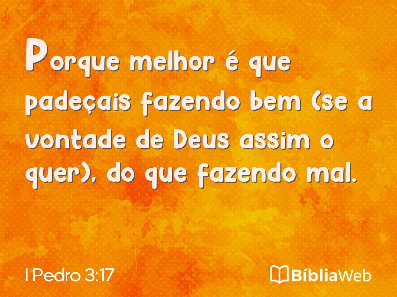 I Pedro 3:17 em imagem para compartilhar