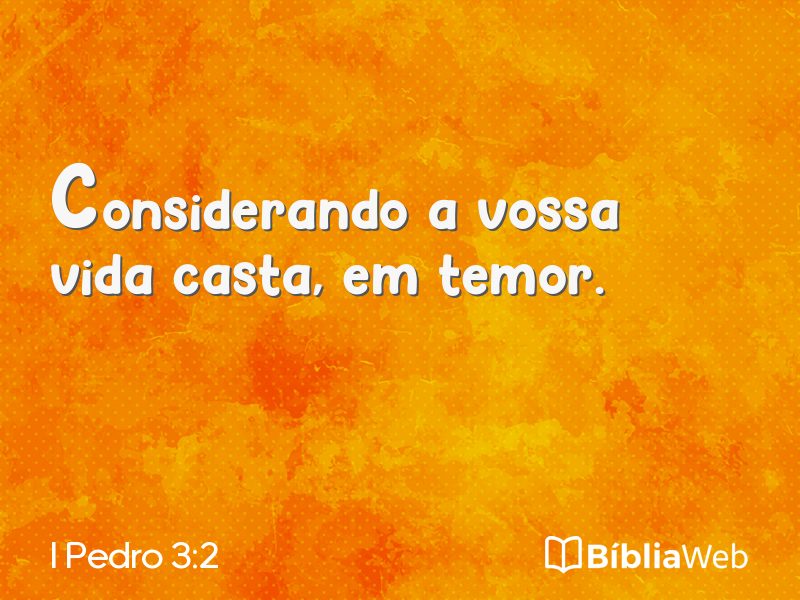 I Pedro 3:2 em imagem para compartilhar