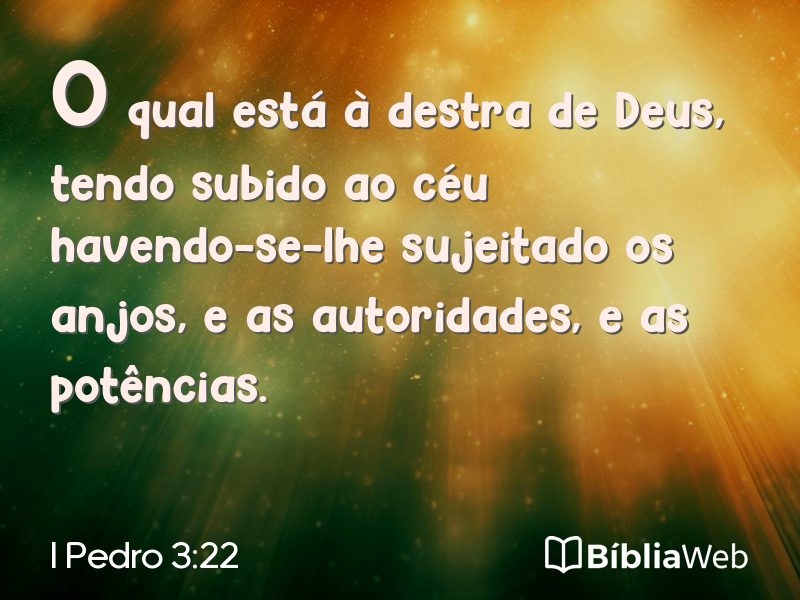 I Pedro 3:22 em imagem para compartilhar