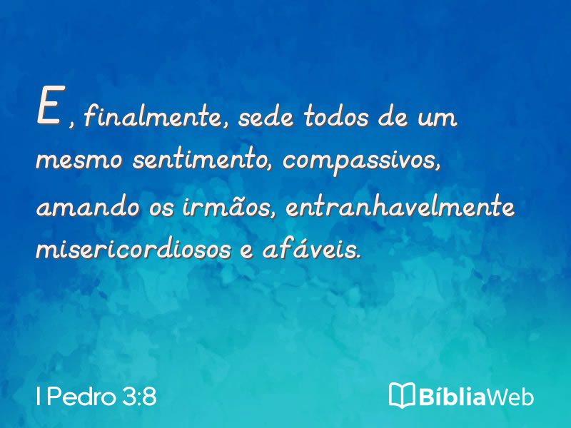 I Pedro 3:8 em imagem para compartilhar