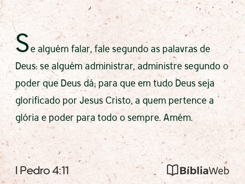 I Pedro 4:11 em imagem para compartilhar