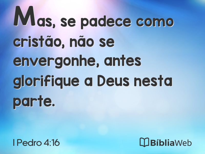 I Pedro 4:16 em imagem para compartilhar