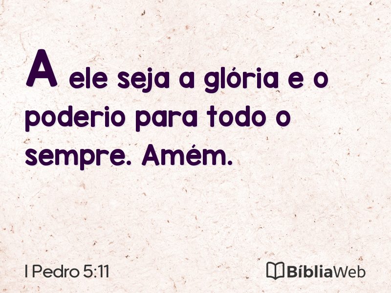 I Pedro 5:11 em imagem para compartilhar