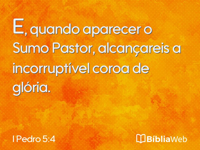 I Pedro 5:4 em imagem para compartilhar